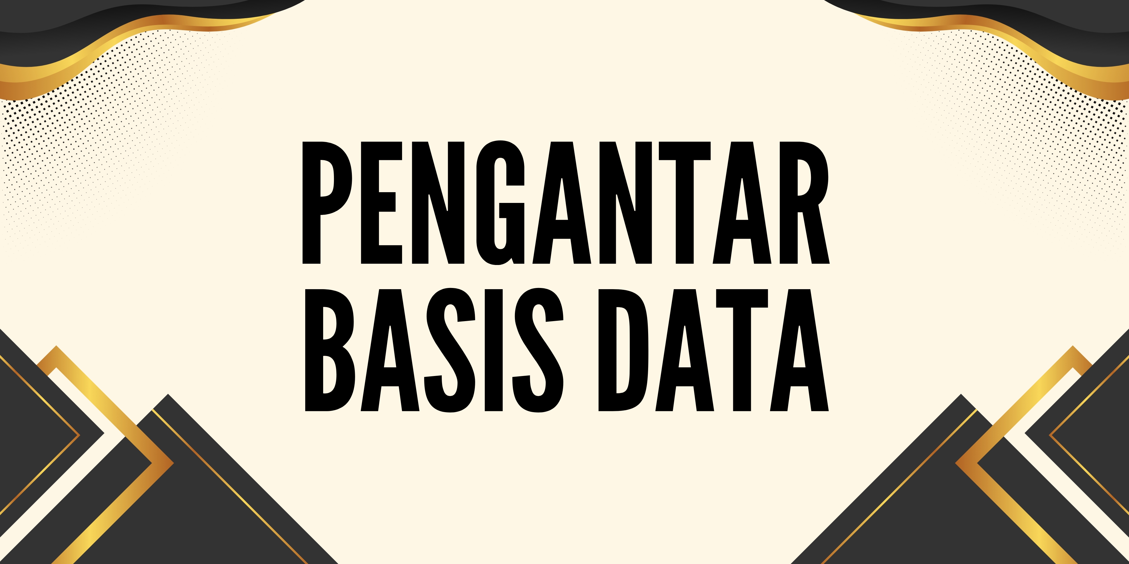 PENGANTAR BASIS DATA-AK.2.1